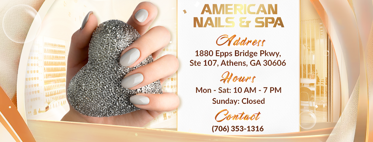 American Nails - Beauty & Salons in Athens, GA